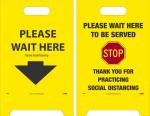 WAIT HERE TO BE SERVED, DBL-SIDED FLOOR SIGN