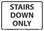 STAIRS DOWN ONLY