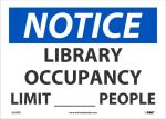 NOTICE LIBRARY OCCUPANCY LIMIT ___ PEOPLE