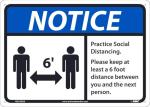 NOTICE PRACTICE SOCIAL DISTANCING 6FT, SIGN