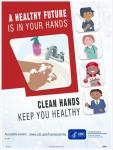 A HEALTHY FUTURE IS IN YOUR HANDS POSTER