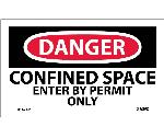 DANGER CONFINED SPACE ENTER BY PERMIT ONLY LABEL