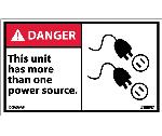 DANGER THIS UNIT HAS MORE THAN ONE POWER SOURCE LABEL