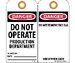 DANGER DO NOT OPERATE PRODUCTION DEPARTMENT TAG