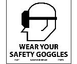 WEAR YOUR SAFETY GOGGLES LABEL
