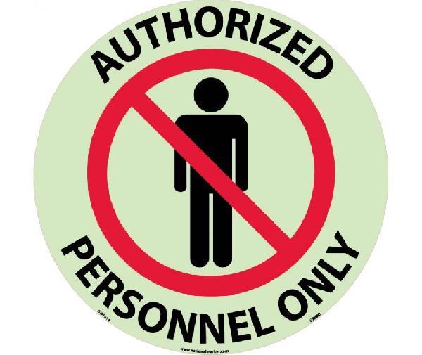 AUTHORIZED PERSONNEL ONLY GLOW WALK ON FLOOR SIGN