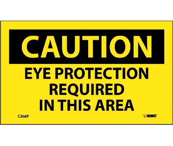 CAUTION EYE PROTECTION REQUIRED IN THIS AREA LABEL