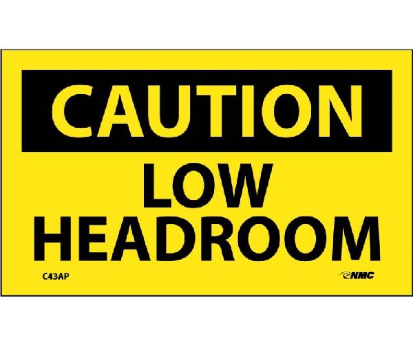 CAUTION LOW HEADROOM LABEL