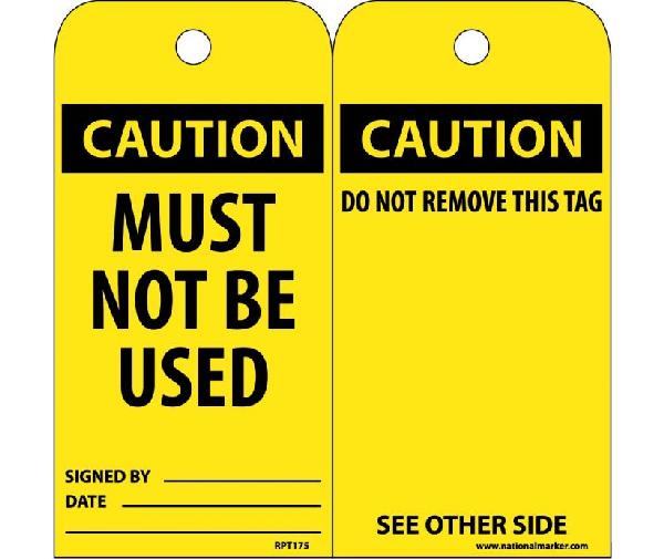 CAUTION MUST NOT BE USED TAG