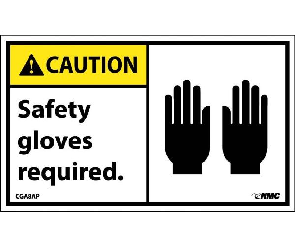 CAUTION SAFETY GLOVES REQUIRED LABEL