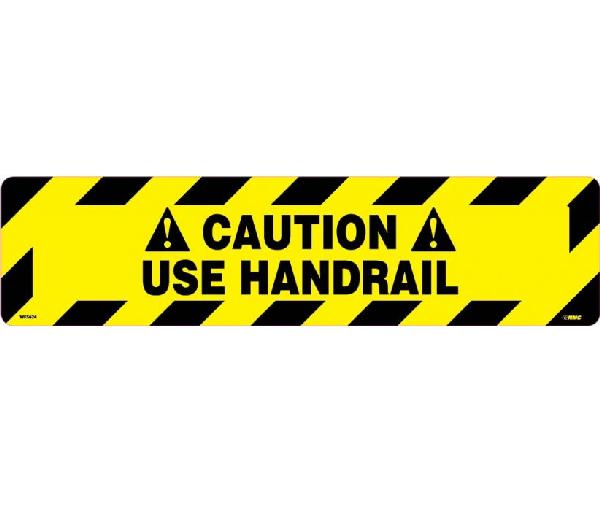 CAUTION USE HANDRAIL ANTI-SLIP CLEAT