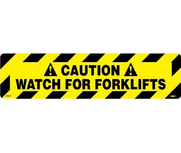 CAUTION WATCH FOR FORKLIFTS ANTI-SLIP CLEAT