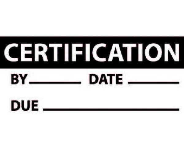 CERTIFICATION DATE & DUE DATE LABEL