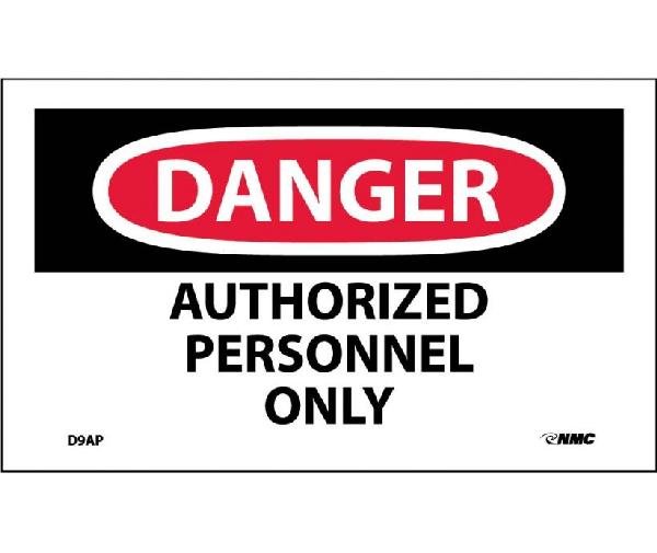 DANGER AUTHORIZED PERSONNEL ONLY LABEL