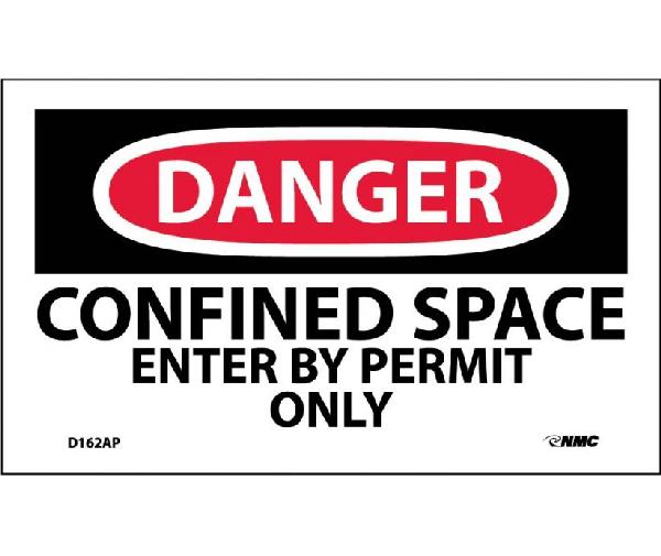 DANGER CONFINED SPACE ENTER BY PERMIT ONLY LABEL