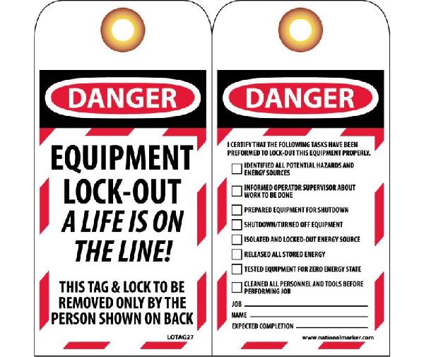 DANGER EQUIPMENT LOCK-OUT A LIFE IS ON THE LINE! TAG