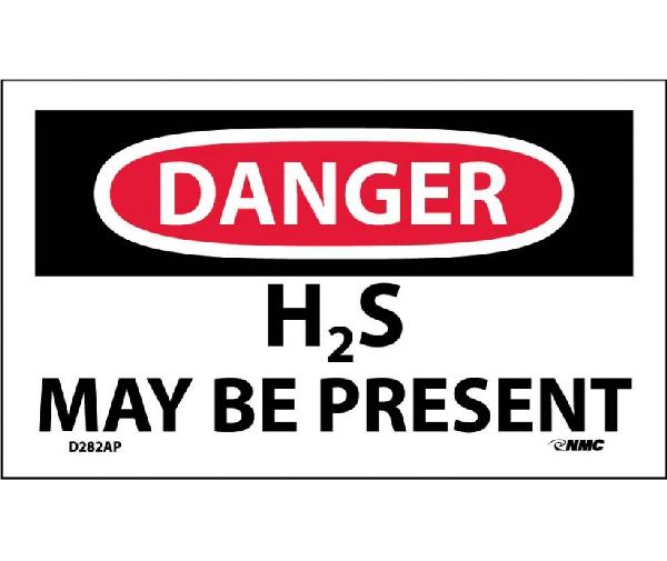 DANGER H2S MAY BE PRESENT LABEL