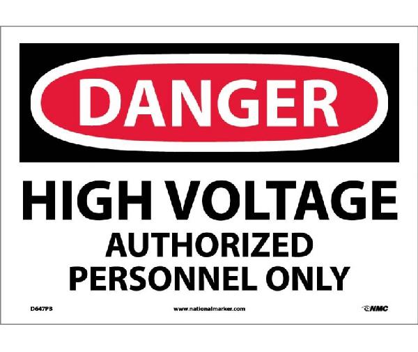 DANGER HIGH VOLTAGE AUTHORIZED PERSONNEL ONLY SIGN