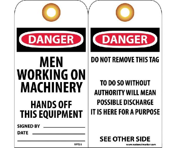 DANGER MEN WORKING ON MACHINERY HANDS OFF THIS EQUIPMENT TAG