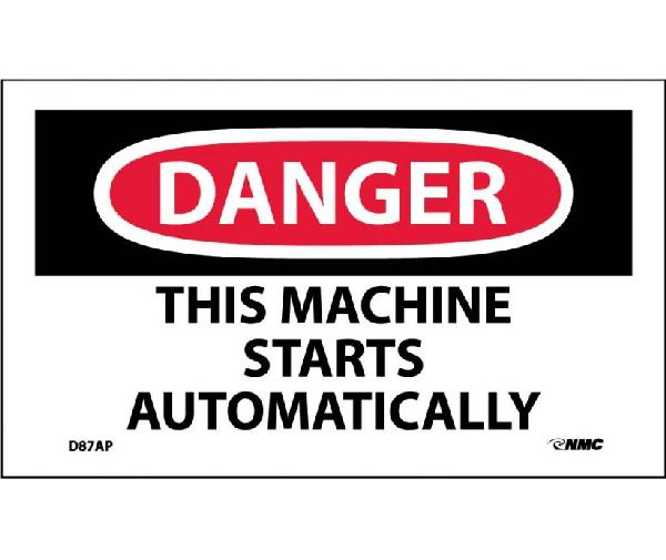 DANGER THIS MACHINE STARTS AUTOMATICALLY LABEL