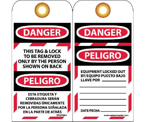DANGER THIS TAG & LOCK TO BE REMOVED ONLY BY BILINGUAL TAG