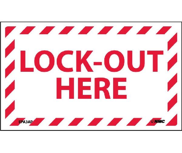 LOCK-OUT HERE LABEL