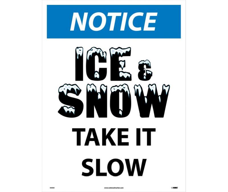 NOTICE ICE AND SNOW SIGN