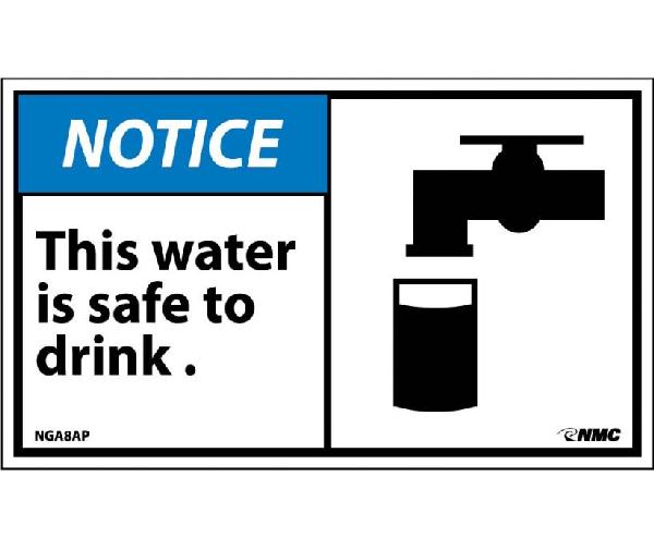 NOTICE THIS WATER IS SAFE TO DRINK LABEL