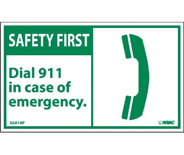 SAFETY FIRST DIAL 911 IN CASE OF EMERGENCY LABEL