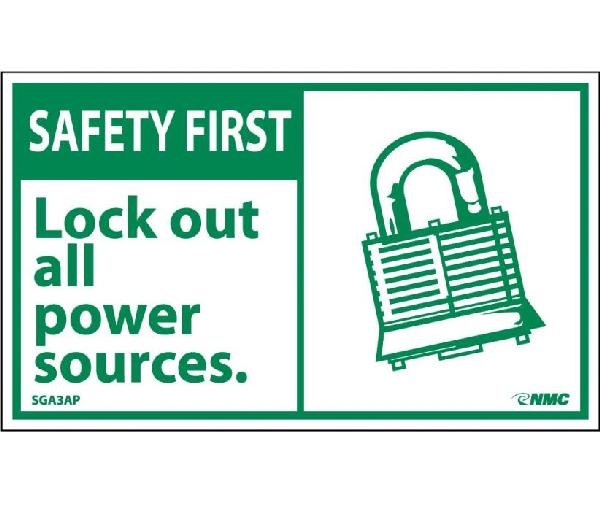 SAFETY FIRST LOCK OUT ALL POWER SOURCES LABEL