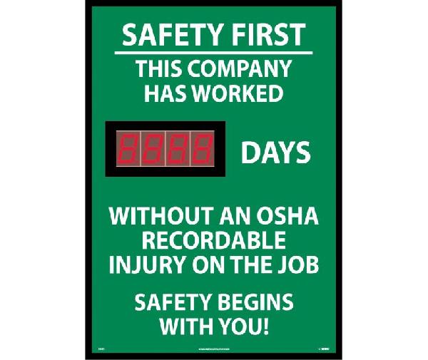 SAFETY FIRST THIS COMPANY HAS WORKED     DAYS SCOREBOARD