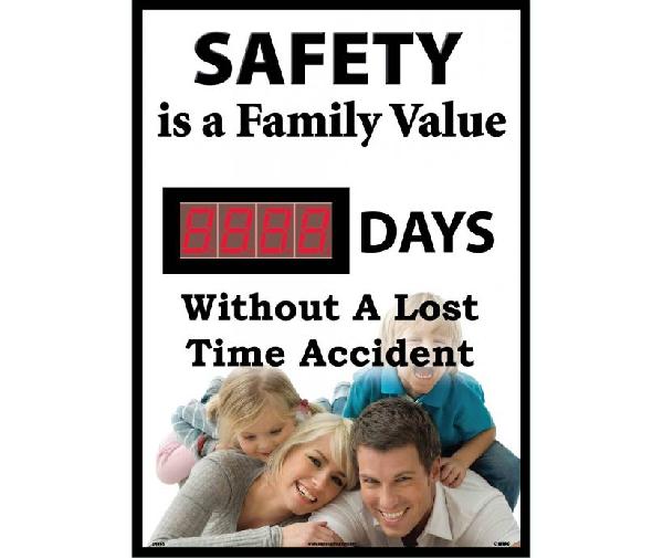 SAFETY IS A FAMILY VALUE  DAYS WITHOUT A LOST TIME ACCIDENT SCOREBOARD