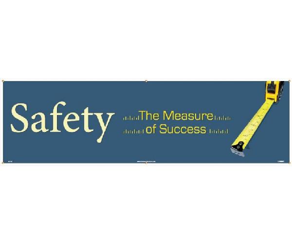 SAFETY THE MEASURE OF SUCCESS BANNER