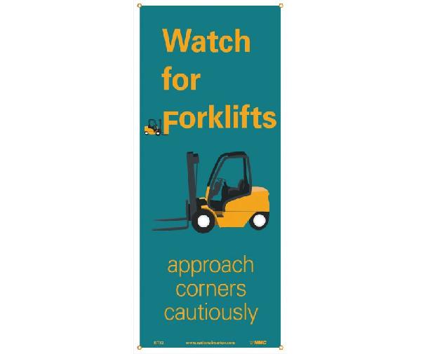WATCH FOR FORKLIFTS BANNER